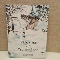 Vargarna vid Trollsj&ouml;&aring;sen