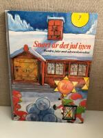 Snart &auml;r det jul igen : [hundra jular med adventskalendrar]