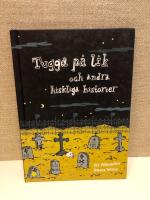 Tugga p&aring; lik och andra hiskliga historier
