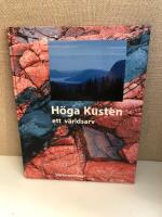 H&ouml;ga kusten - ett v&auml;rldsarv : [V&auml;sternorrland]