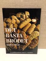Det b&auml;sta br&ouml;det under 50 &aring;r : [en jubileumsbok fr&aring;n ICA-kuriren]