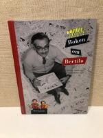 Boken om Bertila : Barna Hedenh&ouml;s och mycket mer
