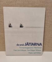 De sm&aring; J&auml;ttarna Timmerbogserare i Norrland 