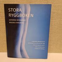 Stora ryggboken: [individuella tr&auml;ningsprogram : 60 &ouml;vningar f&ouml;r en frisk och stark rygg : &ouml;ka din kroppsk&auml;nnedom : enkel vardagstr&auml;ning : f&ouml;rb&auml;ttra din h&aring;llning]/