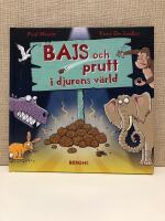 Bajs och prutt i djurens v&auml;rld