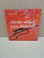 Gev&auml;r s&auml;ljes p g a d&ouml;dsfall