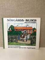 S&ouml;rg&aring;rds-bilder - idyll och verklighet