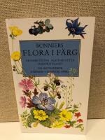 Bonniers flora i f&auml;rg : mer &auml;n 1000 nordeuropeiska blommor i text och bild : en f&auml;lthandbok