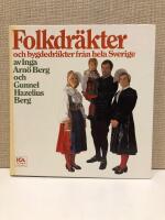 Folkdr&auml;kter och bygdedr&auml;kter fr&aring;n hela Sverige