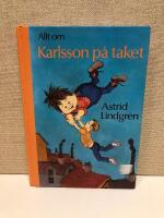 Allt om Karlsson p&aring; taket