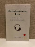 Obegr&auml;nsningens ljus : Texter om poesi