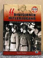 SS-division Hitlerjugend : historien om den tolfte SS-divisionen 1943-1945