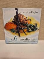 Max 6 ingredienser : 100 recept f&ouml;r bekv&auml;ma konn&auml;ss&ouml;rer