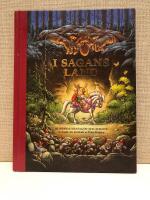 I sagans land : klassiska folksagor och &auml;ventyr tecknade och ber&auml;ttade av Peter Madsen