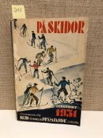 P&Aring; SKIDOR &Aring;rsskrift 1931 F&ouml;reningen f&ouml;r Skidl&ouml;pningens Fr&auml;mjande i Sverige