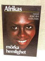 Afrikas m&ouml;rka hemlighet