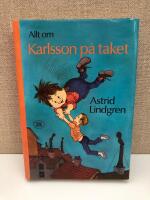 Allt om Karlsson p&aring; taket