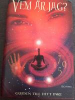 Vem &auml;r jag? : guiden till ditt inre