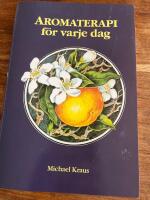 Aromaterapi f&ouml;r varje dag