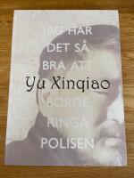 Jag har det s&aring; bra att jag borde ringa polisen