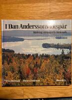 I Dan Anderssons fotsp&aring;r : str&ouml;vt&aring;g i Grang&auml;rde finnmark