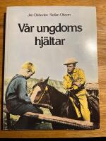 V&aring;r ungdoms hj&auml;ltar