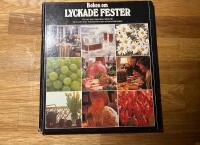 Boken om lyckade fester : [en id&eacute;- och inspirationsbok f&ouml;r stora och sm&aring;, traditionella och annorlunda fester]