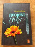 Projekt lycka : eller varf&ouml;r jag lade ett &aring;r p&aring; att f&ouml;rs&ouml;ka sjunga p&aring; morgonen, r&ouml;ja i mina garderober, br&aring;ka r&auml;tt, l&auml;sa Aristoteles och p&aring; det stora hela ha mer kul