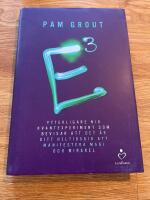 E i kubik : ytterligare nio kvantexperiment som bevisar att det &auml;r ditt heltidsgig att manifestera magi och mirakel