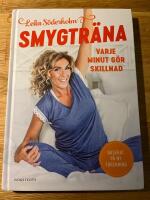 Smygtr&auml;na : varje minut g&ouml;r skillnad