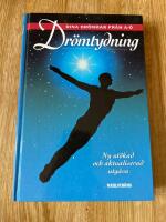 Dr&ouml;mtydning : dina dr&ouml;mmar fr&aring;n A-&Ouml;