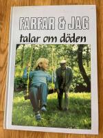 Farfar & jag talar om d&ouml;den