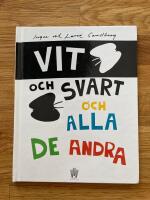 Vit och Svart och alla de andra