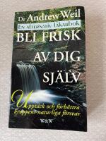 Bli frisk av dig sj&auml;lv