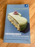Sockerbomben : bli fri fr&aring;n ditt sockerberoende