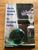 En f&ouml;rtrollad vardag