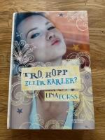 Tro, hopp eller k&auml;rlek?