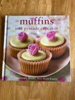 Muffins : sm&aring; pyntade cupcakes