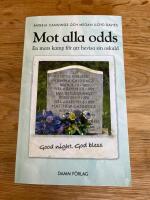 Mot alla odds : en mors kamp f&ouml;r att bevisa sin oskuld