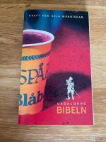 Vasaloppsbibeln - kraft f&ouml;r hela m&auml;nniskan