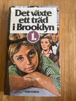 Det v&auml;xte ett tr&auml;d i Brooklyn - del 1