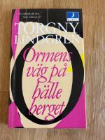 Ormens v&auml;g p&aring; h&auml;lleberget