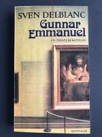 Gunnar Emmanuel : en tidl&ouml;s ber&auml;ttelse