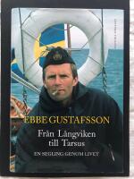 Fr&aring;n L&aring;ngviken till Tarsus : en segling genom livet