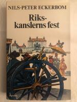 Rikskanslerns fest : en barock historia