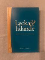 Lycka och lidande : begrepp, metod och f&ouml;rklaring