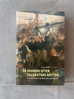 P&aring; spaning efter tillv&auml;xtens r&ouml;tter : en ess&auml; om teori, praktik och sunt f&ouml;rnuft