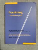 Forskning : till vilken nytta?