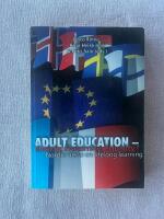 Adult education - liberty, fraternity equality? - Nordic views on lifelong learning