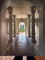 Tessin : en lysande epok : arkitektur, konst, makt